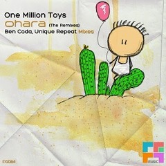 one million toys - ohara (unique repeat rmx) sc cut