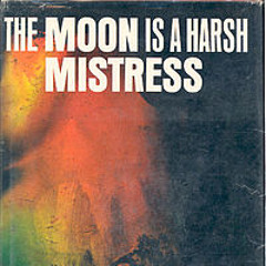 The Moon Is A Harsh Mistress