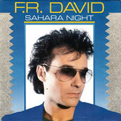 F.R. David - Sahara Night