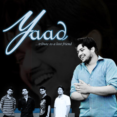 YAAD...Tribute to a lost friend