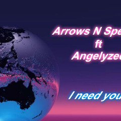 I wanna be with you Arrows N Spearz ft Angelyzed