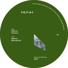 DVS1 - Traverse (HUSH 03) SNIPPET