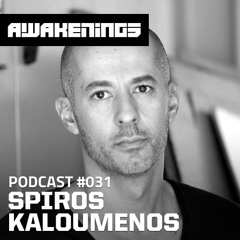 Awakenings Podcast #031 - Spiros Kaloumenos