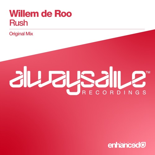 Willem de Roo - Rush (Original Mix) [OUT NOW]