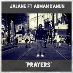 Jalane ft Arman Kanun - "Prayers"