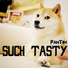 Such Tasty (Original Mix)
