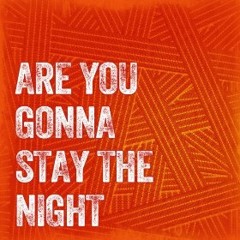 Kylie B & Bettsy B - Stay