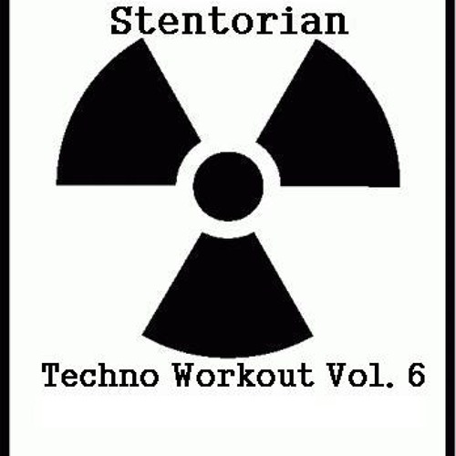 Stentorian - Techno Workout Vol.6