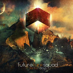 The Hunted - Future Funk Squad [Darker Days]