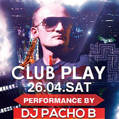 Pacho - Deep - Warm Up @ Club Play 04 - 26 - 2014
