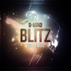 D-Mind - Blitz (2014 Remix)