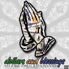 Dollars And Blessings ft Loreal and Stackdough