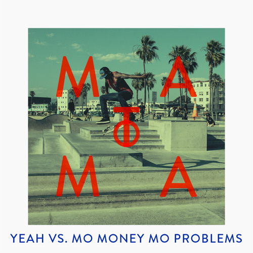 Ludacris ft. The Notorious B.I.G - Yeah vs. Mo Money Mo Problems (Matoma Remix)