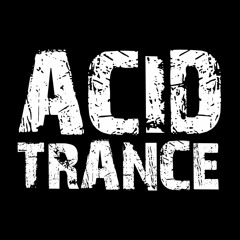 Rippin Acid Trance Mix - Trancendance (27 Apr 2014)