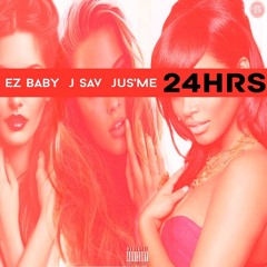 Eli McCoy, J Sav, & Jus'Me 24 Hours (FlyMix)