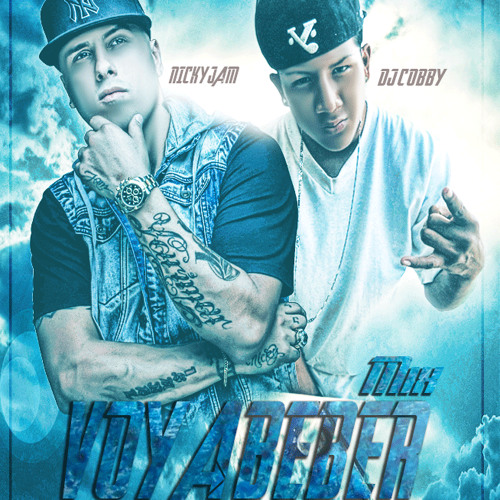 Voy A Beber - Nicky Jam - [Prod. By DJ Cobby  ] Official Mix