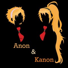 Anon & Kanon