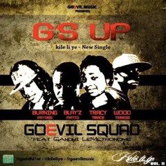 G's Up by Goevil Music ( Blayz,Burning,Tracy,Wood Terib) feat Gandhi1er