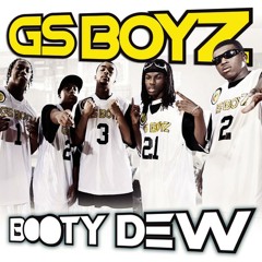 GS BOYZ - BOOTY DEW (BEVESTRULE REMIX)