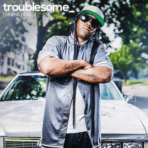 Troublesome