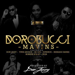 Don Jazzy Ft. Mavin All Star - DoroBucci @djscalzy