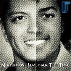Nothin' On Remember The Time (DJ Didier Remix)