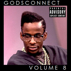 GodsConnect Volume 8 (ft. Knx. TUAMIE, vhvl, Ahwlee, KVZE +)