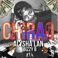 ALYSHA LAN - CHIRAQ (FEAT. QUENTIN GILMORE)