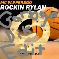 Rockin Rylan (Garbage Dick Remix)
