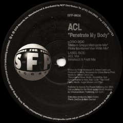 A.C.L. Penetrate My Body (Stefano Greppi Metropole Remix)