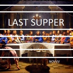 LAST SUPPER