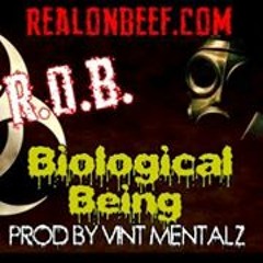 BIOLOGICAL BEING prod by Vint Mentalz