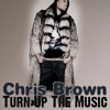 Chris Brown - Turn Up The Music (Dj Leandro Silva Oficial 2014)