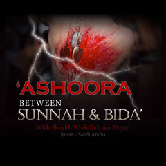 Ashoora Between Sunnah And Bida