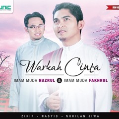 Imam Muda Nazrul, Imam Muda Fakhrul feat Fakhrul Unic-Selalu Bersama