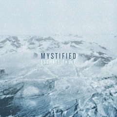 Mystified - Frozen Vapor