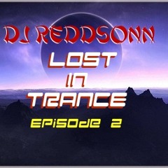 Lost in Trance : Episode 2