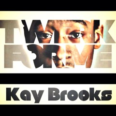 Kay Brooks "Twerk For Me" (Radio Version)