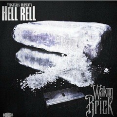 Hell Rell - Get Them Bricks Off 🧱