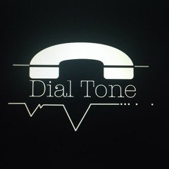 Dial Tone
