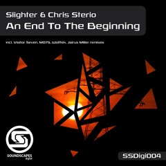 Slighter & Chris Sterio - An End To The Beginning (Abstrakted Mix)