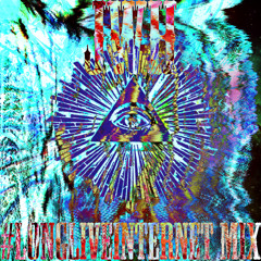 #LONGLIVEINTERNET MIX