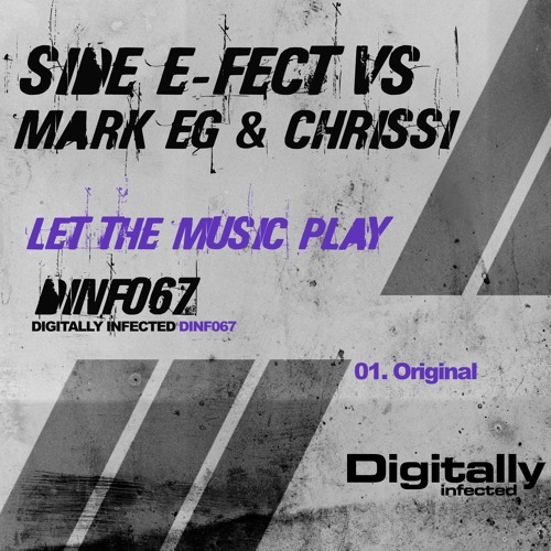 Side E-Fect Vs Mark EG & Chrissi - Let The Music Play