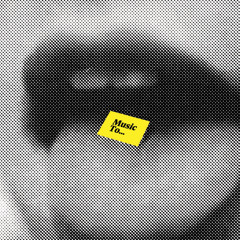 Music To...