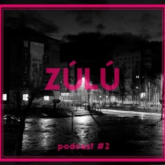 Zúlú Podcat - Minimix #2 - Gift Of Fate Or Fortune Smile 2014 - 05 - 03