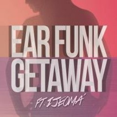 Ear Funk ft. Ijeoma - Getaway (Twolegs Remix) [Lifted House]