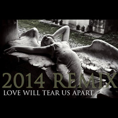Joy Division - Love WIll Tear Us Apart - DJ Dakeyne 2014 Remix