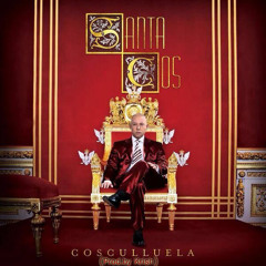 Cosculluela - Santa Cos (Nueva Pista).(Prod. By Krish)