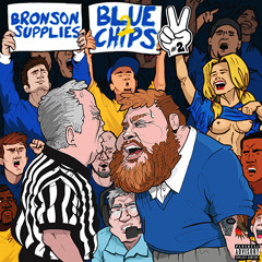 Action Bronson Party Supplies Blue Chips 2 - Jackson Travolta Feat Meyhem Lauren
