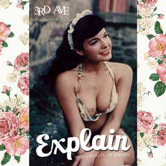 Explain (Prod. by Clyde Strokes)